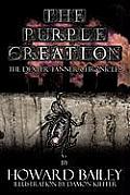 The Purple Creation: The Dexter Tanner Chronicles