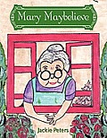 Mary Maybelieve