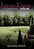 Lucas Trent: Guardian in Magic