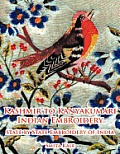 Kashmir to Kanyakumari Indian Embroidery State by State Embroidery of India