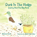 Duck In The Hedge: Jeremy And The Big Pond