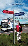 Lands End to John O'Groats with a Bus Pass and a Dog