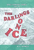 The Darlings on Ice: Space Darlings Series