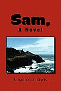 Sam, a Novel