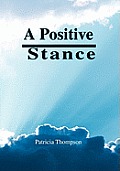 A Positive Stance