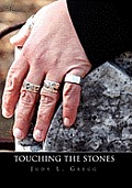 Touching the Stones
