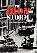 The Iron Storm: The Impact on Greek Culture of the Military Junta, 1967-1974
