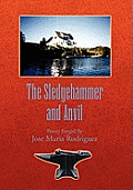 The Sledgehammer and Anvil: Poetry Forged By