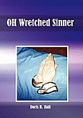 OH Wretched Sinner: OH Wretched Child