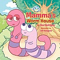 Mamma's Worm House