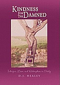 Kindness for the Damned: Intrigue, Love, and Redemption in Sicily