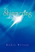 The Shimmering