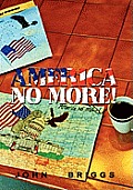 America No More!