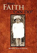 What Faith Can Do!: The Autobiography of Rachel