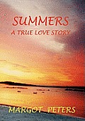 Summers: A True Love Story