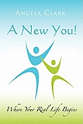 A New You: Where Your Real Life Begins