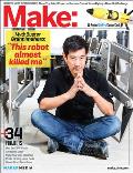 Make: Technology on Your Time, Issue 39: Robotic Me
