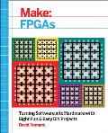 Make FPGAs Turning Software into Hardware with Eight Fun & Easy DIY Projects
