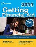 Getting Financial Aid 2014 All New Eighth Edition
