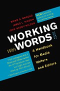 Working with Words A Handbook for Media Writers & Editors