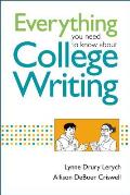 Everything You Need to Know about College Writing