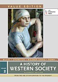 A History of Western Society, Value Edition, Volume 2