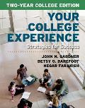 Your College Experience, Two-Year College Edition: Strategies for Success