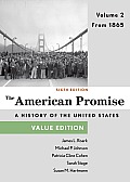 American Promise Value Edition Volume 2 From 1865