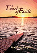A Touch of Faith: The Angel's Advocate Group: Book One