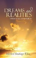 Dreams and Realities: A Memoir of Love, Loss and Resilience