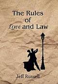 The Rules of Love and Law