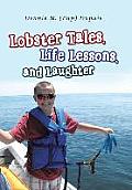 Lobster Tales, Life Lessons, and Laughter