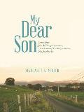 My Dear Son: Letters from John McDougall (weaver), Isle of Lismore, Scotland, to his son, John, in America