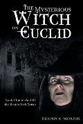 The Mysterious Witch on Euclid: Book One in the Off the Beaten Path Series