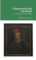 I Testamenti dei Cardinali: Lorenzo Brancati (1612-1693)