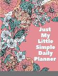 Just My Little Simple Daily Planner