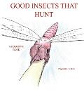 Good Insects that Hunt: A Coloring Book
