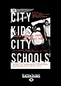 City Kids City Schools More Reports from the Front Row