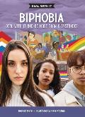 Biphobia: Deal with It and Be More Than a Bystander