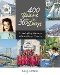 400 Years in 365 Days: A Day by Day Calendar of Nova Scotia History