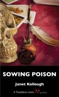 Sowing Poison: A Thaddeus Lewis Mystery