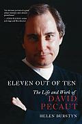 Eleven Out of Ten: The Life and Work of David Pecaut