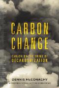 Carbon Change: Canada on the Brink of Decarbonization