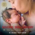 Welcome Song for Baby / Ni Nikamon 'Taw?w Nipep?mis'