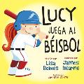 Lucy Juega Al B?isbol