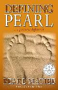 Defining Pearl: ...a precious difference