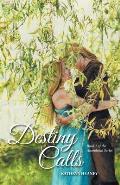 Destiny Calls: Book 1 of the Anandrian Series