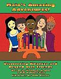 Malo's Amazing Adventures!: Discovering Kwanzaa and Beyond with Friends