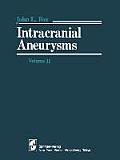 Intracranial Aneurysms: Volume II