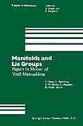 Manifolds and Lie Groups: Papers in Honor of Yoz? Matsushima